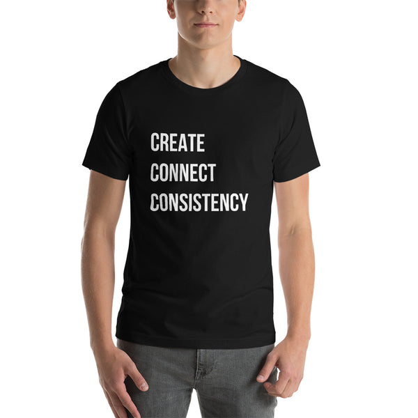 Create Connect Consistency T-Shirt