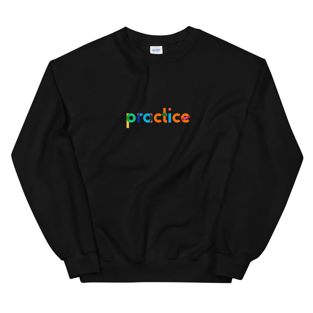 "Practice" Unisex Sweatshirt